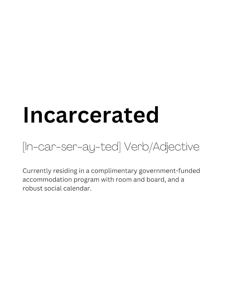 Incarcerated Definition Meaning