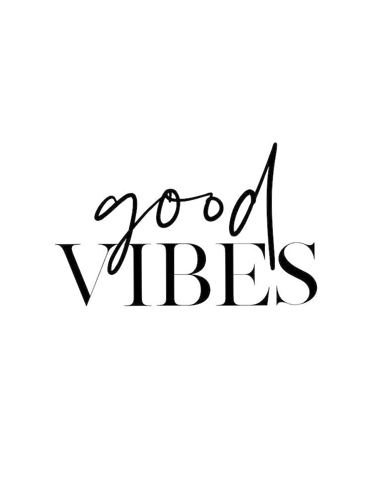 Good Vibes III