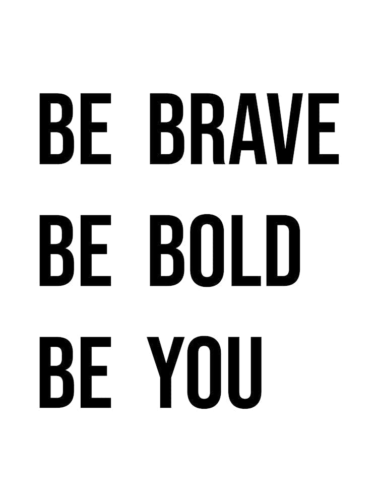 Be Brave Vertical 03