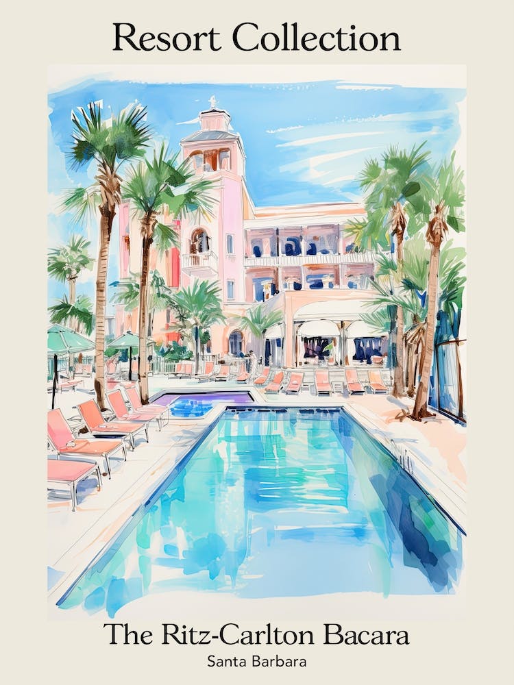 Poster Of The Ritz Carlton Bacara, Santa Barbara   Santa Barbara, California   Resort Collection Storybook Illustration 2