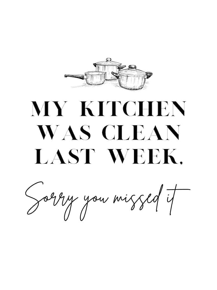 My Kitchen Was Clean Last Week