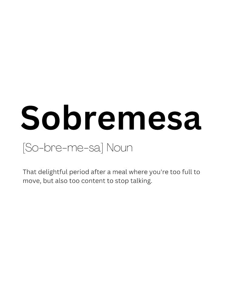 Sobremesa Definition Meaning