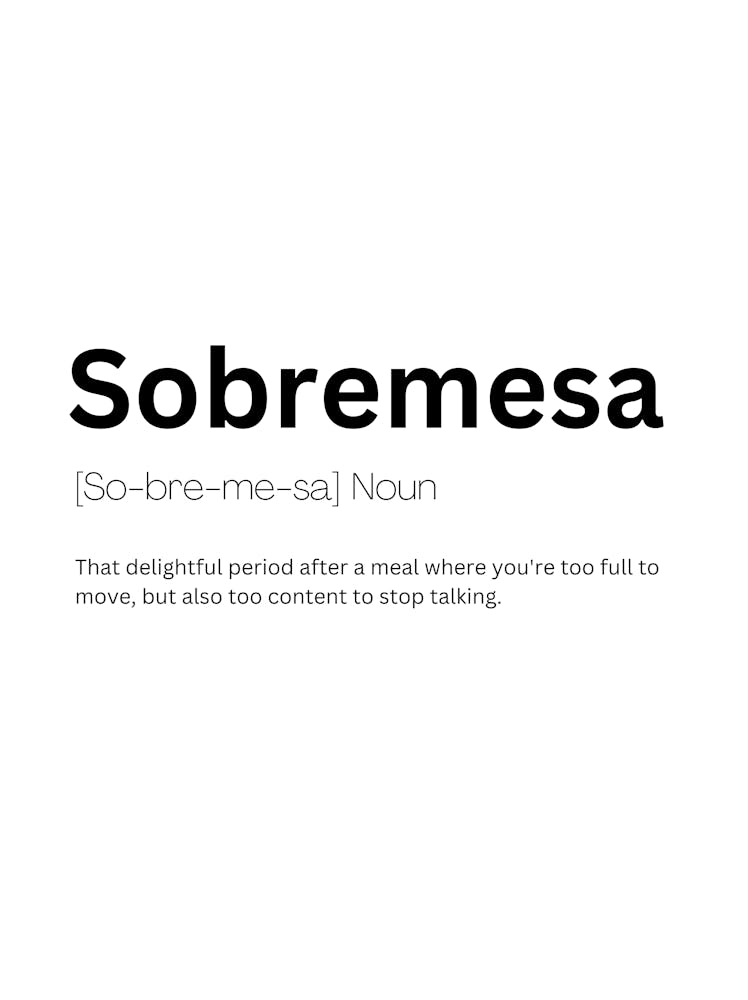Sobremesa Definition Meaning