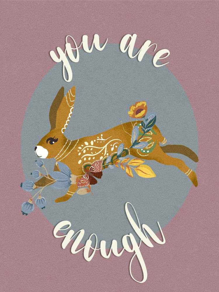 You Are Enough