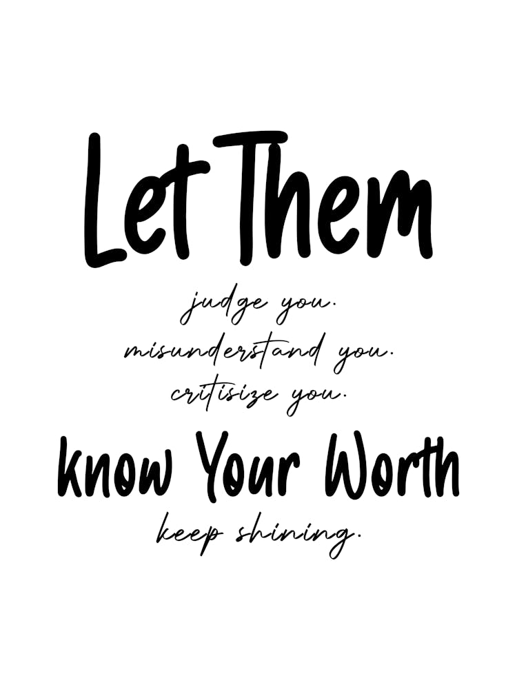 Let Them Judge You Wall - Powerful Quote Inspirational Motivational