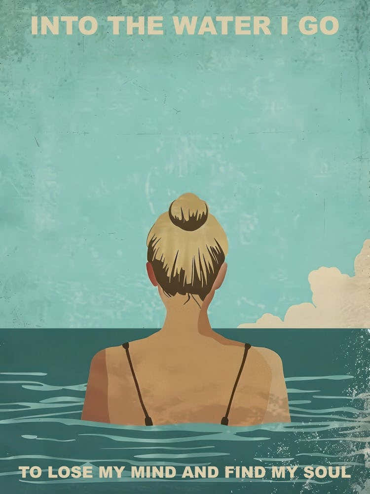 Into The Water I Go Blond Girl 2 For Her Illustration Summer Quote