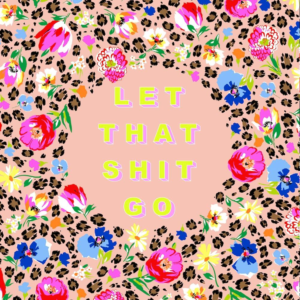 Let That Shit Go Square