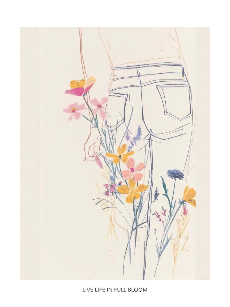 Live Life In Full Bloom Poster Blue Jeans Line Art Flowers 6