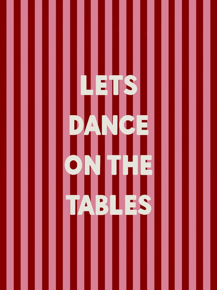 Lets Dance On The Tables in Red And Pink Stripe
