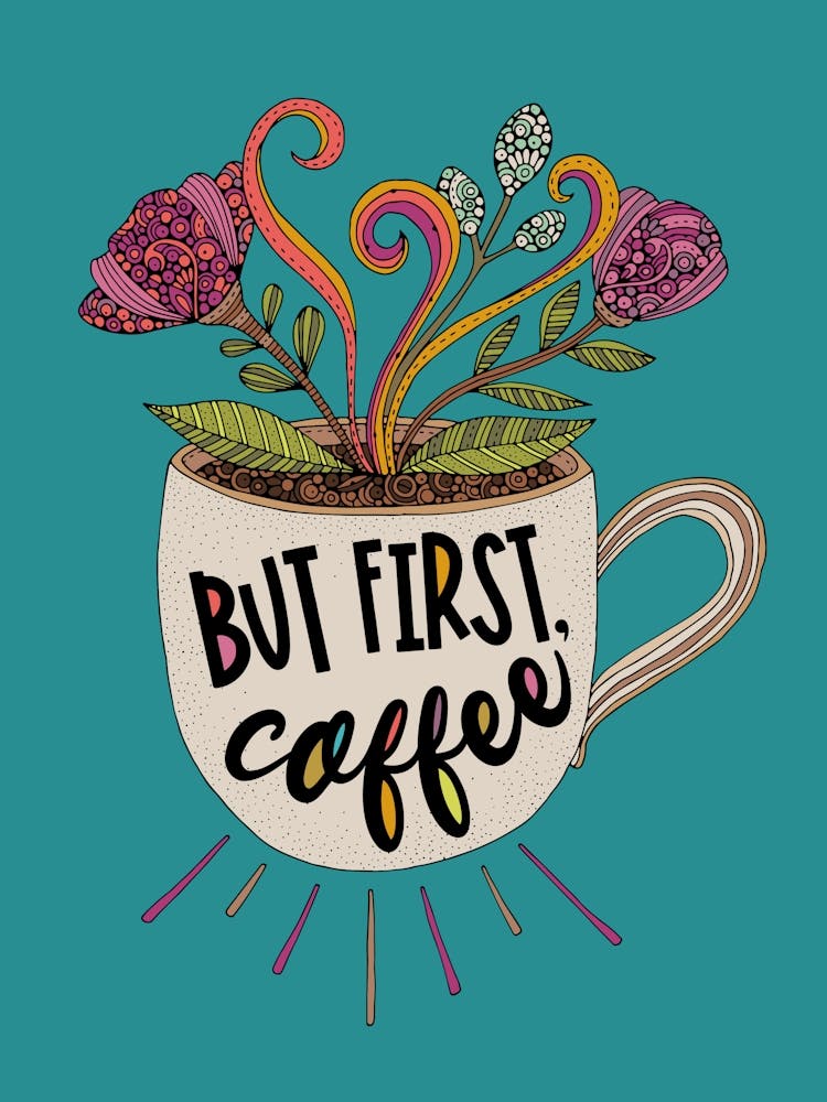 But First Coffee 1