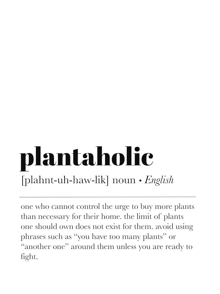 Plantaholic Definition