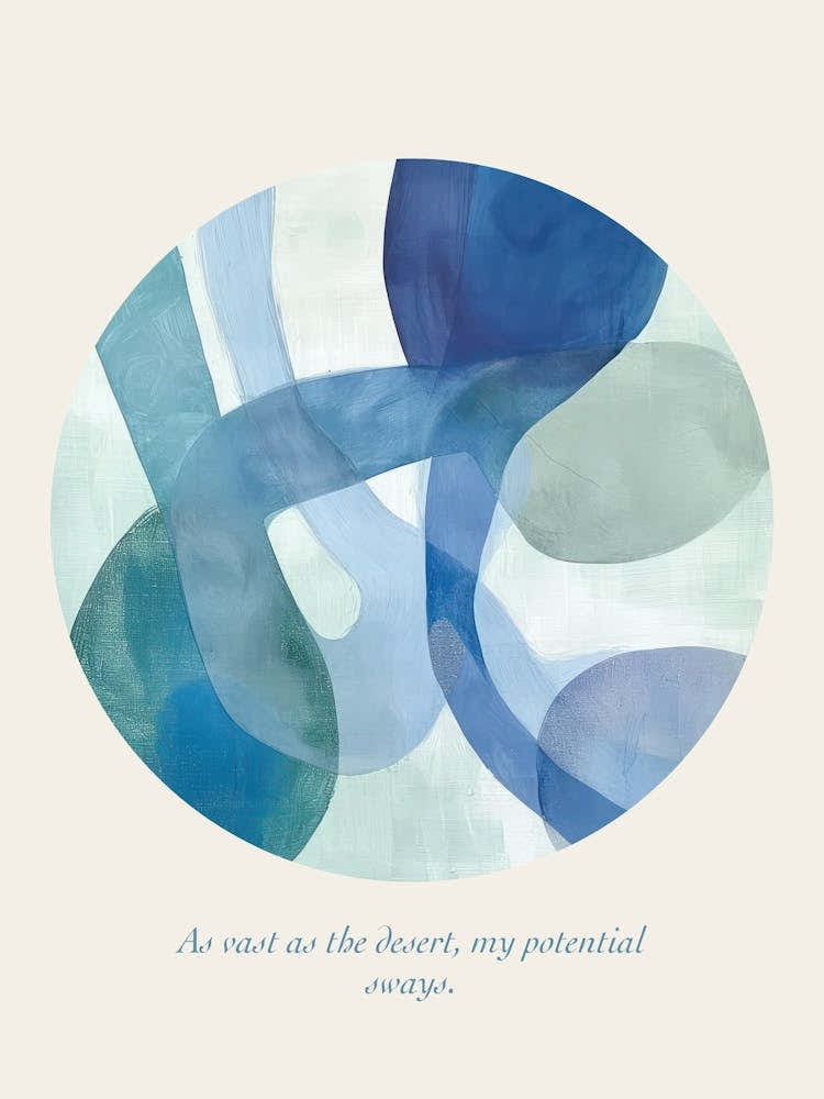 Affirmations As Vast As The Desert, My Potential Sways