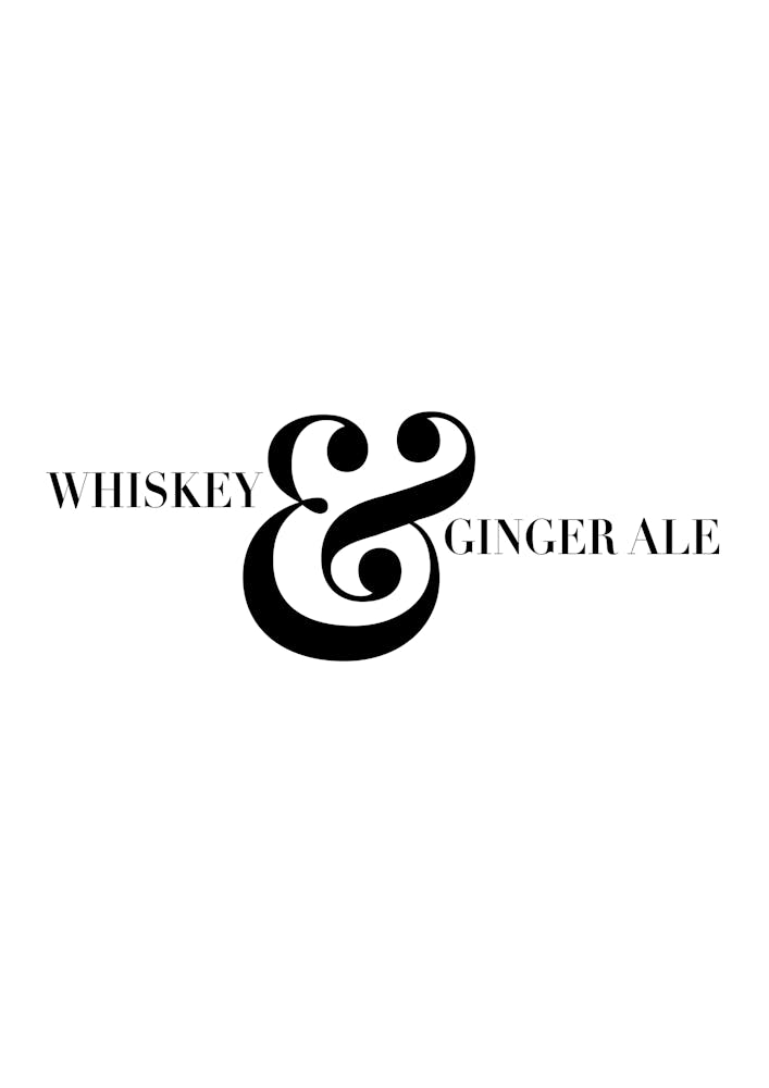 Whiskey And Ginger Ale