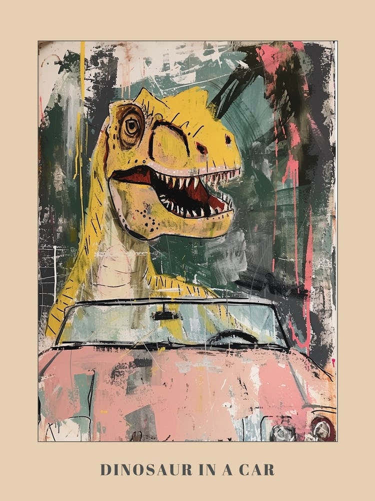 Graffiti Mustard Dinosaur In A Car Poster