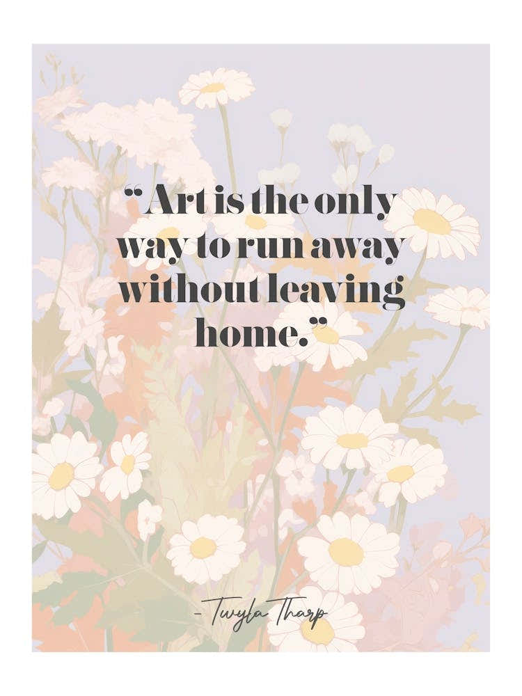 Artist Quote Twyla Tharp