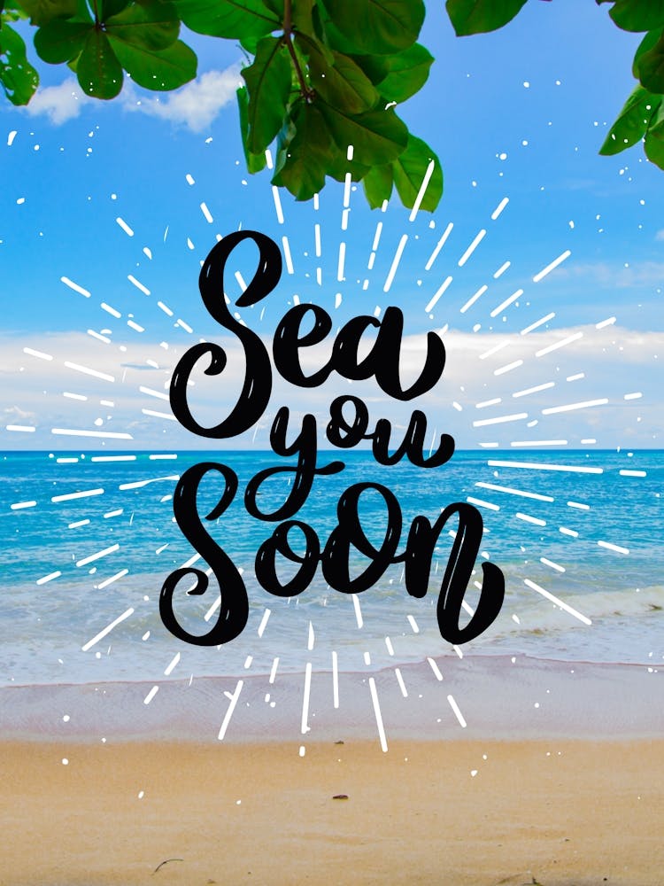 Sea you soon - travel poster, vector art, positive tropical motivation 3