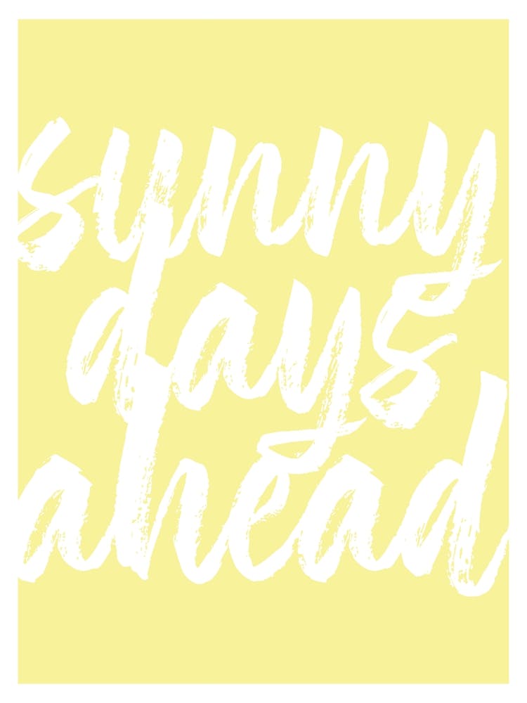 Sunny Days Ahead