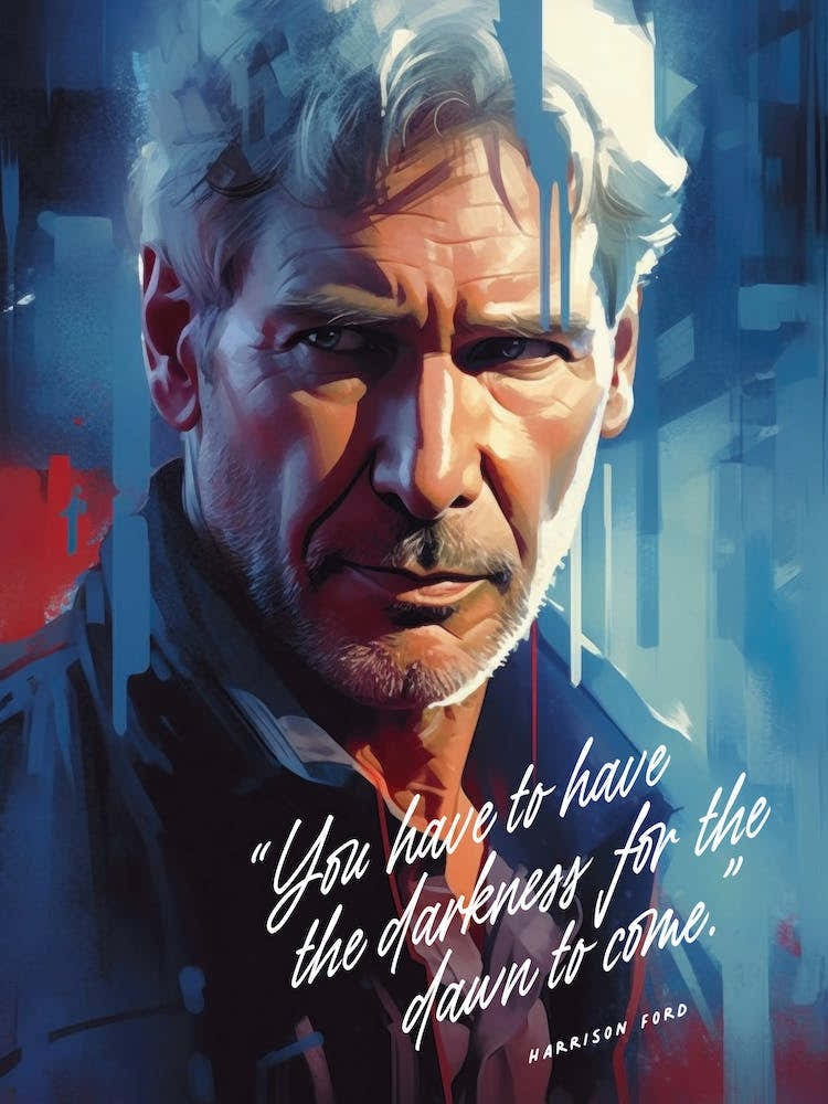 Harrison Ford Art Quote