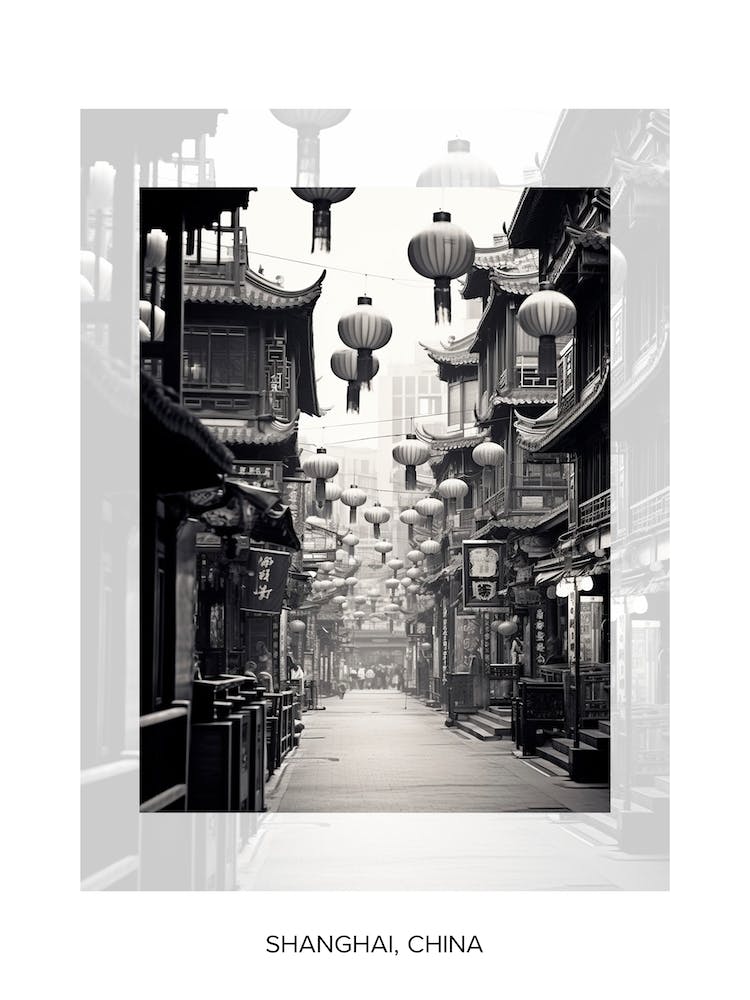 Poster Of Shanghai, China, Black And White Old Photo 3