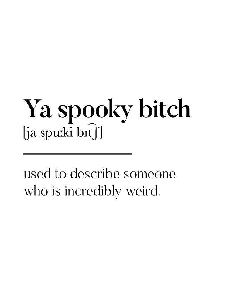 Ya Spooky Bitch Scottish Slang Definition Scots Banter