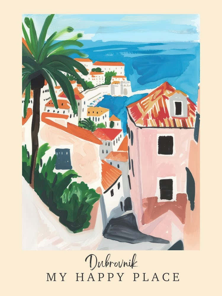 My Happy Place Dubrovnik 4 Travel Poster