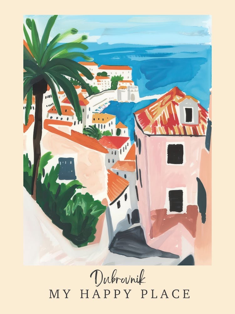 My Happy Place Dubrovnik 4 Travel Poster