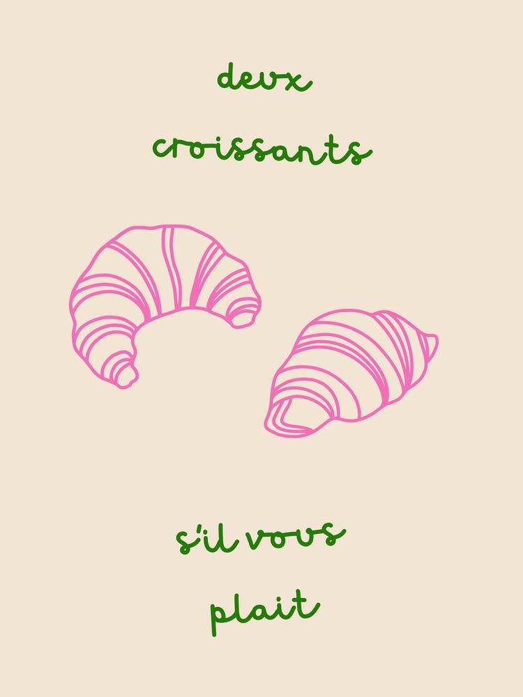 Two Croissants Please Green & Pink
