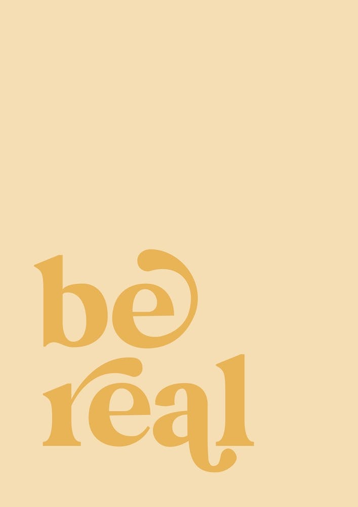 Be Real
