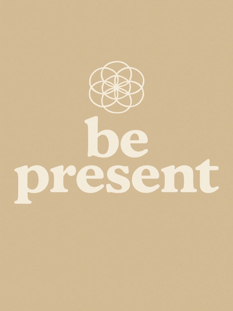 Be present (sand)