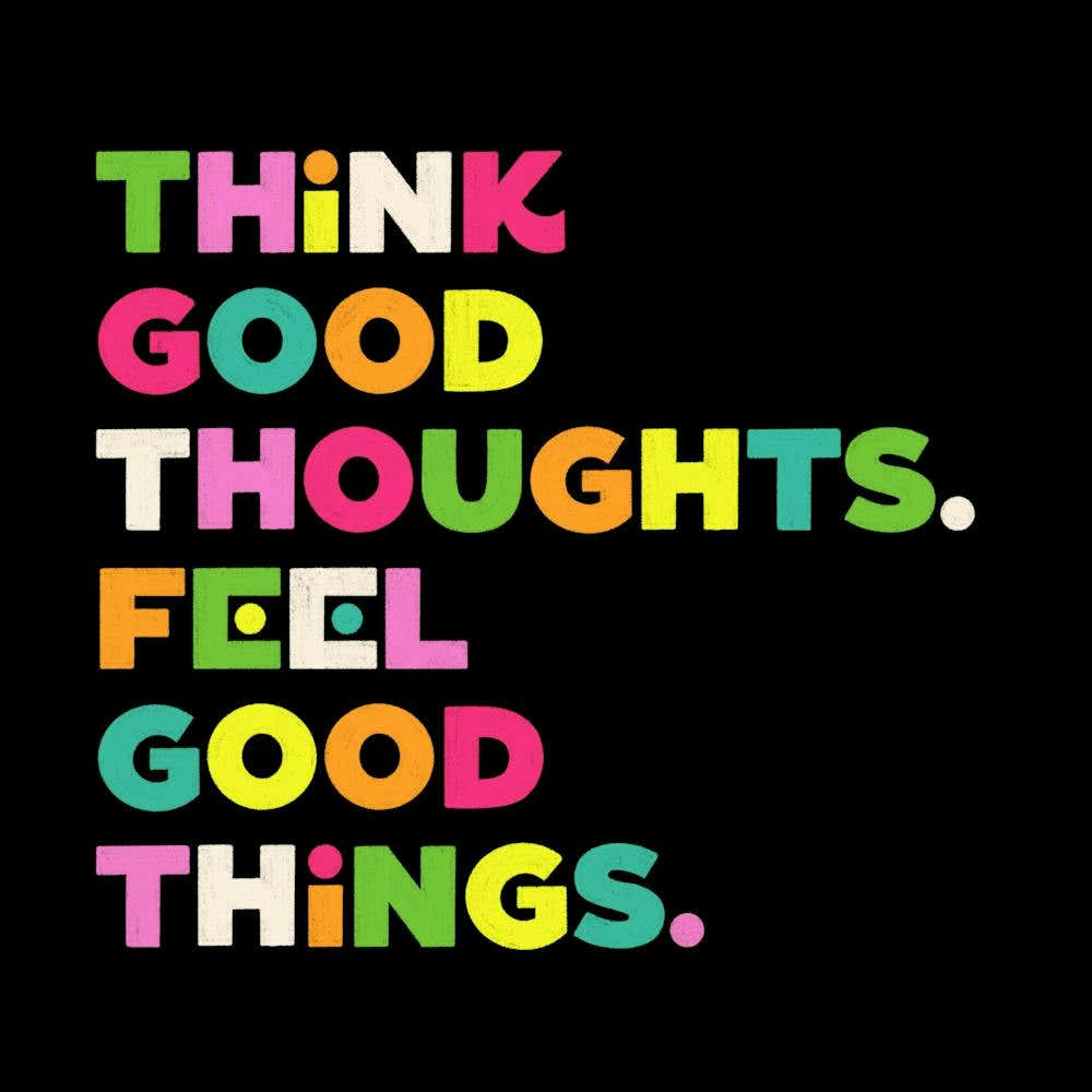 Thing Good Thoughts (Dark)