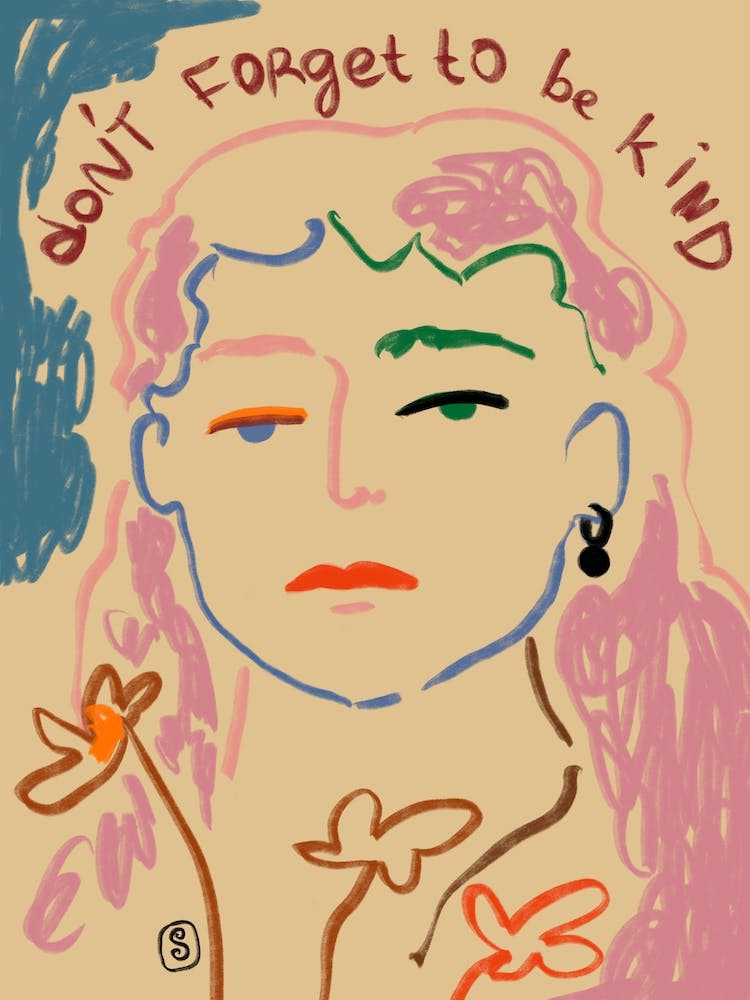 Don't Forget To Be Kind