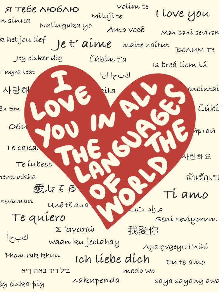 I Love You In All The Languages Of The World Love