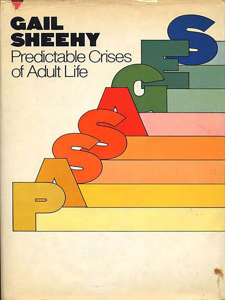 Gail Sheehy - Precarious Crises Of Adult Life
