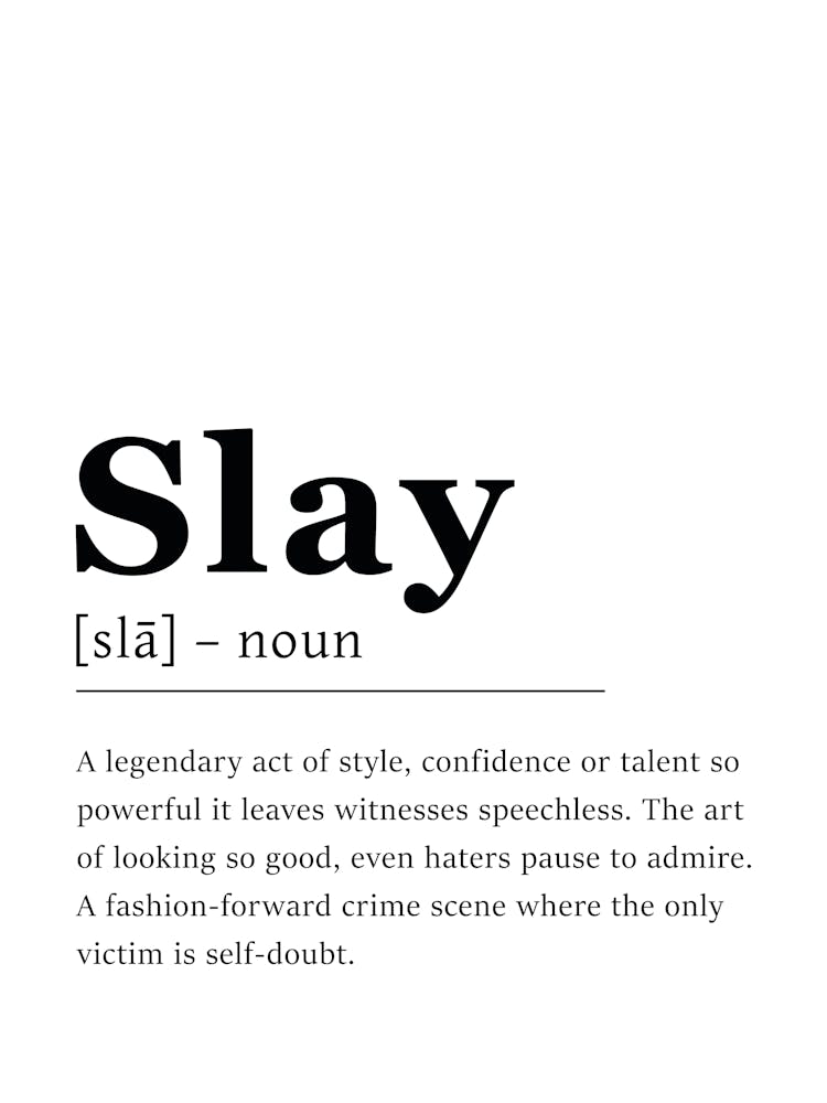 Slay Definition Poster Dictionary Art Print By Panda Zen Studios Fy slay-definition-poster-dictionary-art-print-by-panda-zen-studios-fy