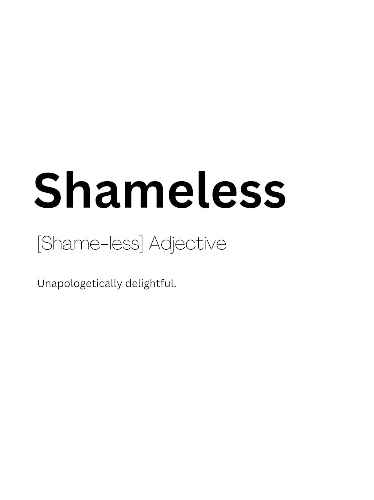 Shameless Definition Meaning