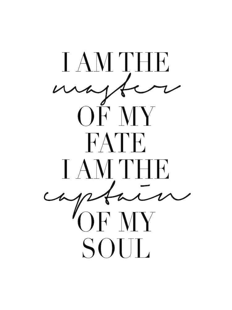 I Am The Master Of My Fate