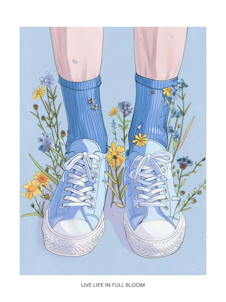 Live Life In Full Bloom Poster Blue Girl Shoes With Flowers 3