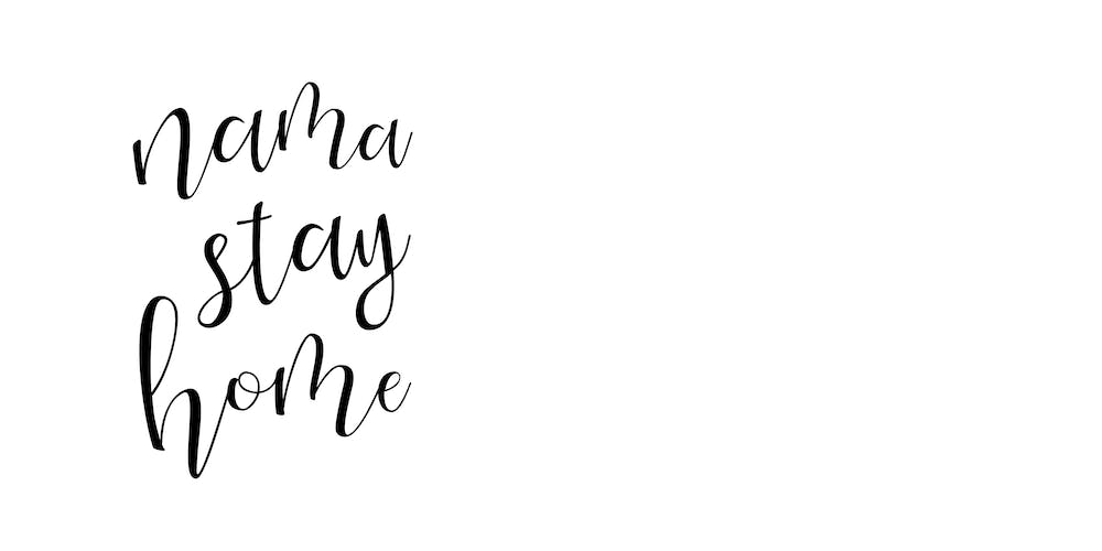 Nama Stay Home Black And White