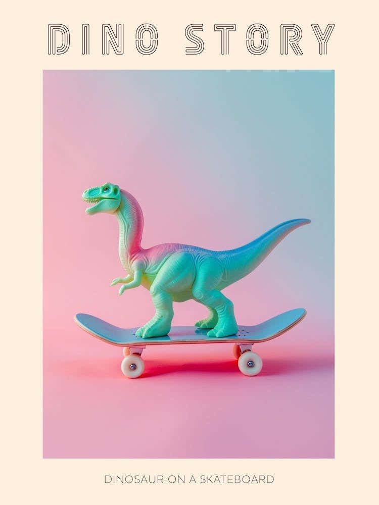 Pastel Toy Dinosaur On A Skateboard 4 Poster