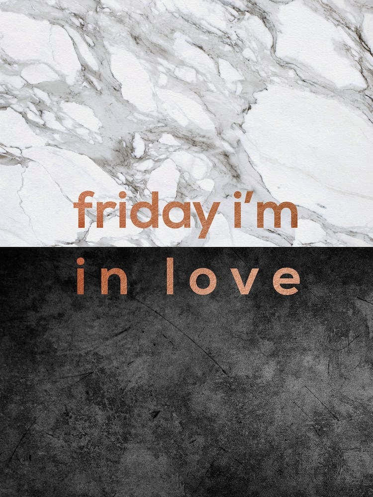 Friday I'm In Love Copper