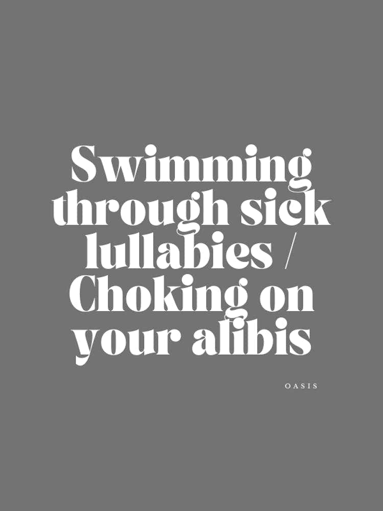 Swimming Through Sick Lullabies Or Choking On Your Lullabies