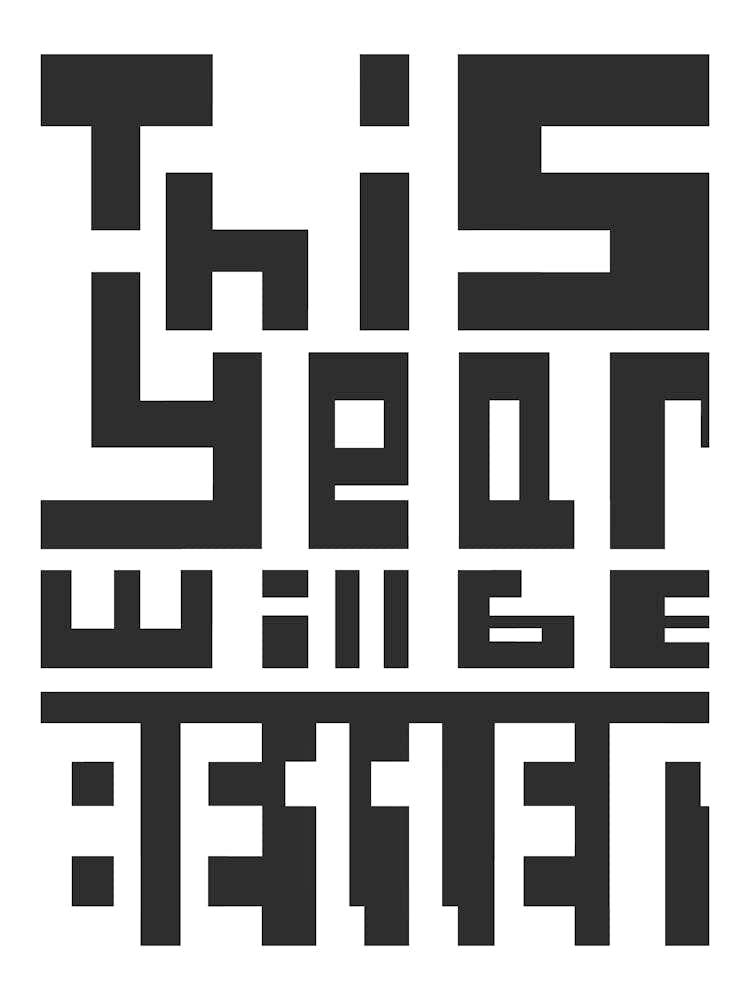 This Year Will Be Better. Christmas, Motivation, Encouragement. New Year 2