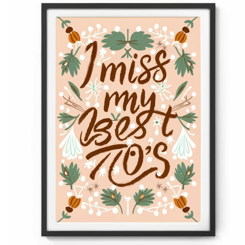 Miss My Best 70s