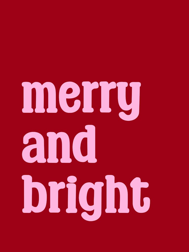 Merry And Bright Xmas Pink and Burgundy