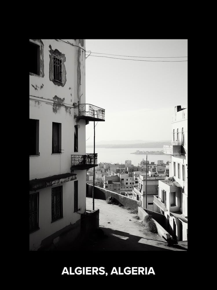 Poster Of Algiers, Algeria, Mediterranean Black And White Photography Analogue 3