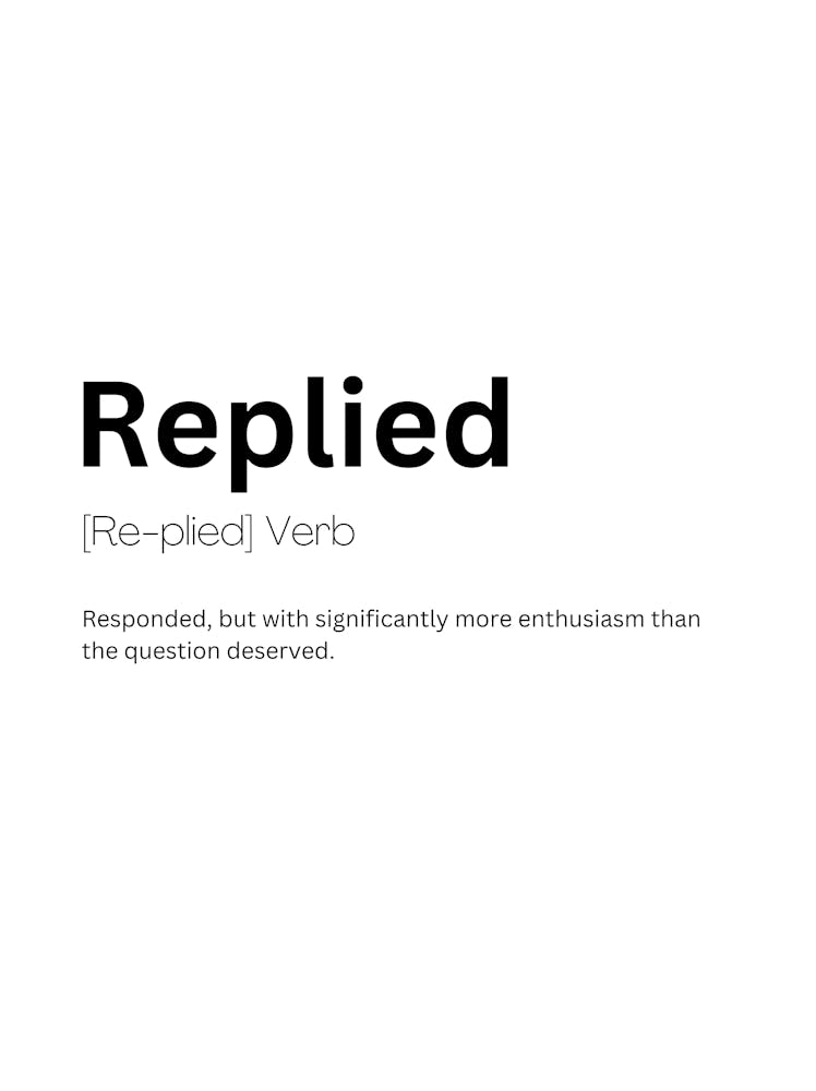 Replied Definition Meaning
