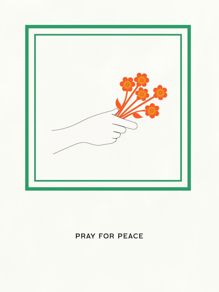 PRAY FOR PEACE - FLOWER LOVER