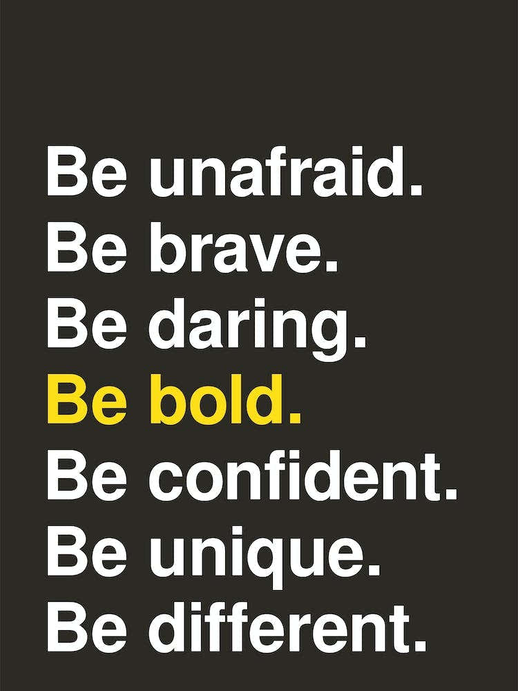 Be Unafraid Bold Typography Statement In Black
