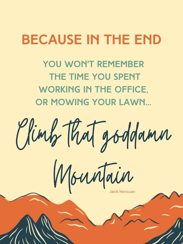 Jack Kerouac - Climb that Goddamn Mountain