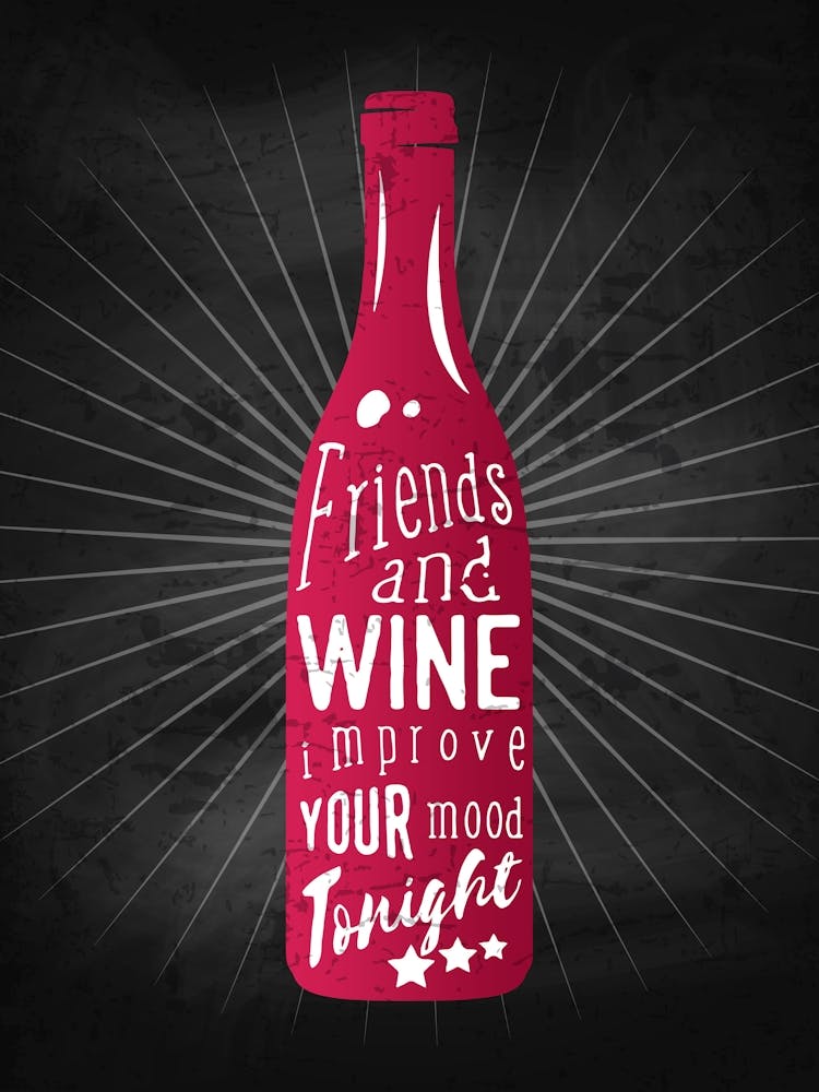 Friends And Wine Improve Your Mood Tonight — wine poster, kitchen poster, wine print